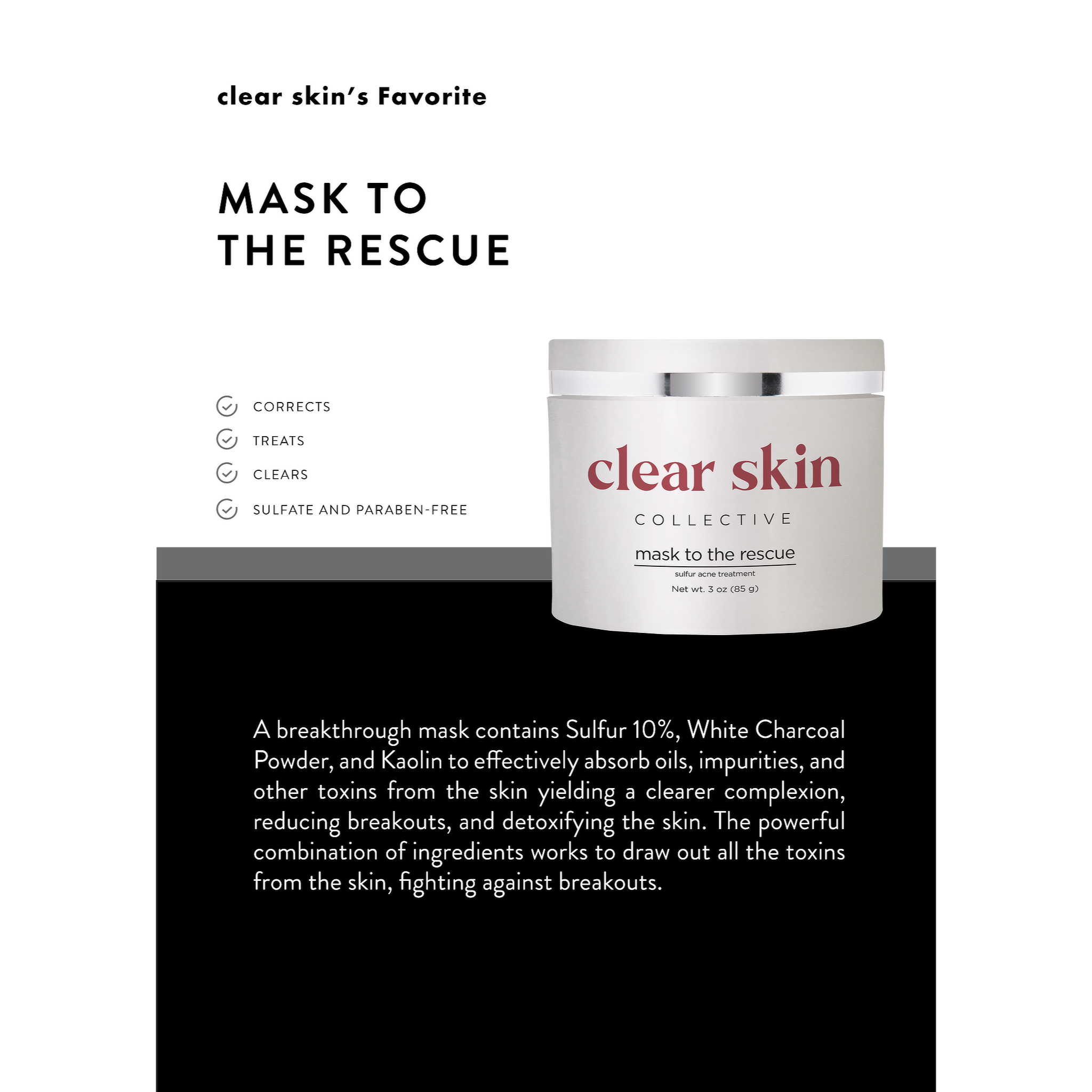 Clear Skin Collective Mask to the Rescue